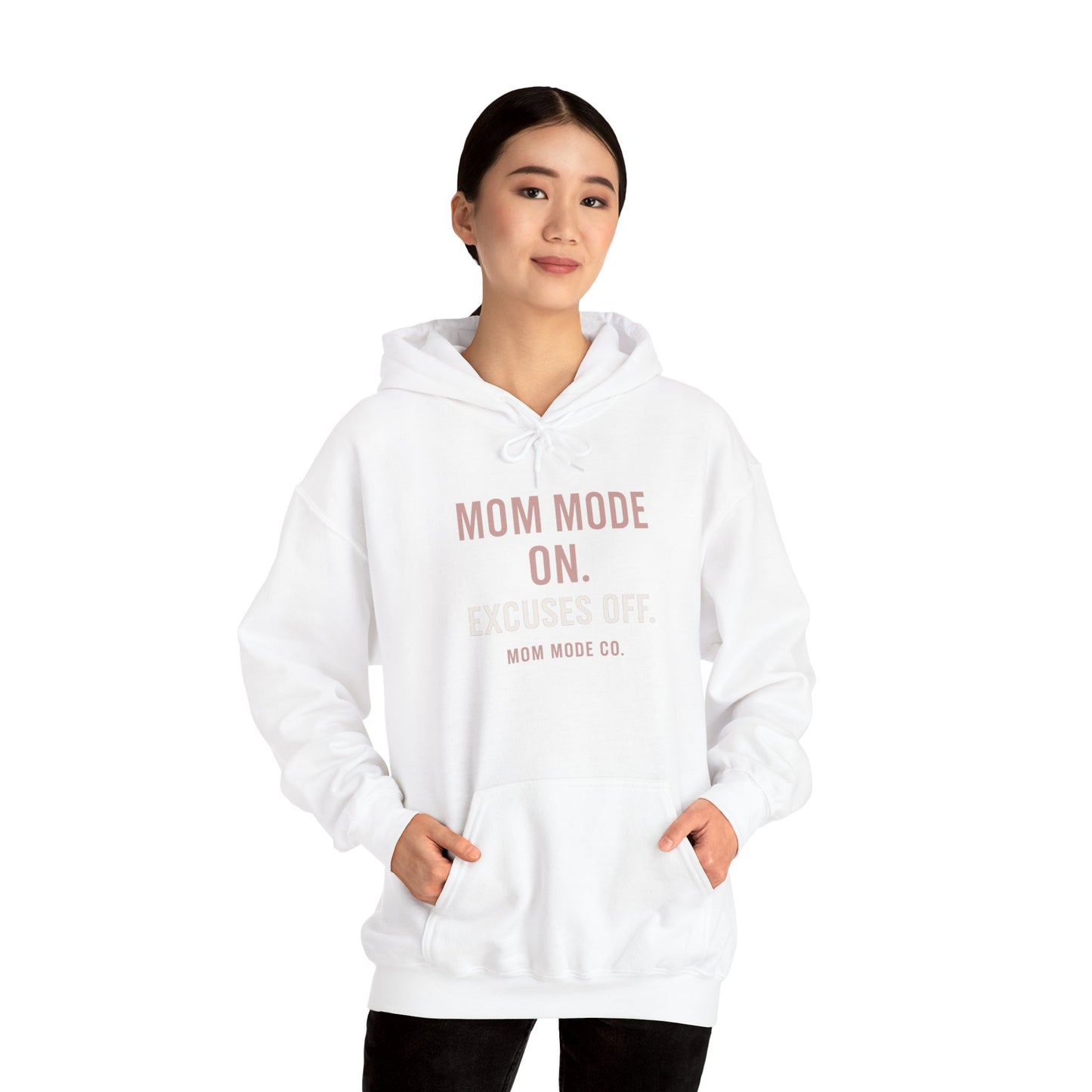 Mom Mode: On. Excuses Off. - Blush Pink Hoodie