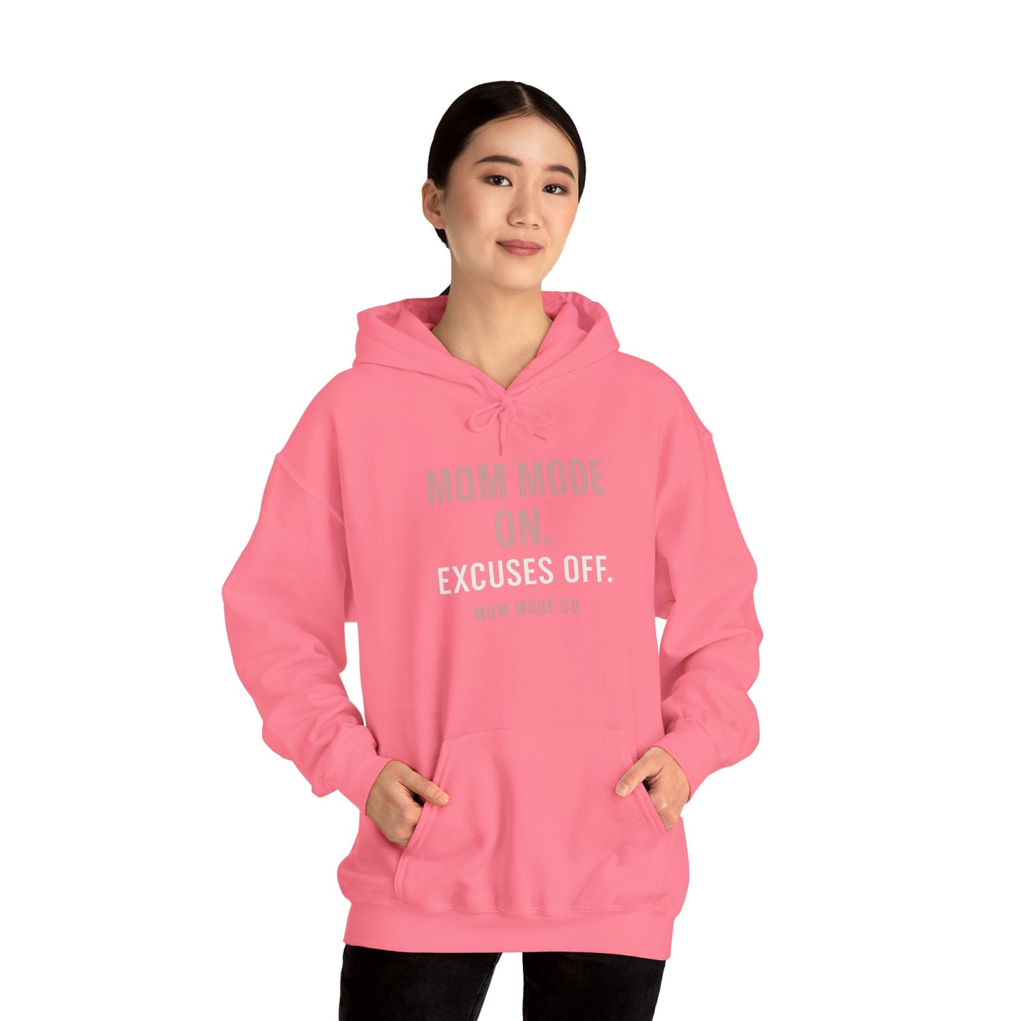 Mom Mode: On. Excuses Off. - Blush Pink Hoodie