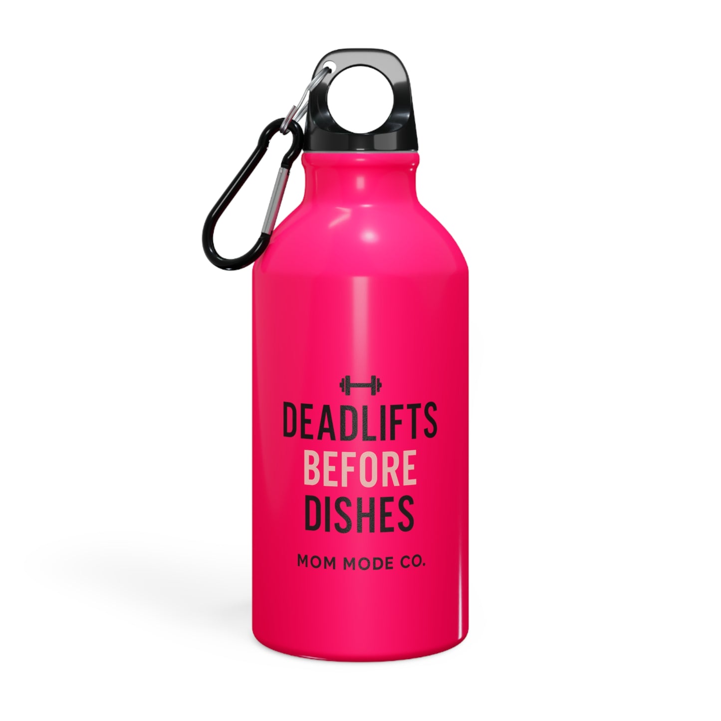 Mom Mode CO. Deadlifts Before Dishes - Water Bottle